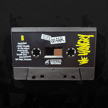 [Cassette] We Hungry - 2025 so far – Image 3