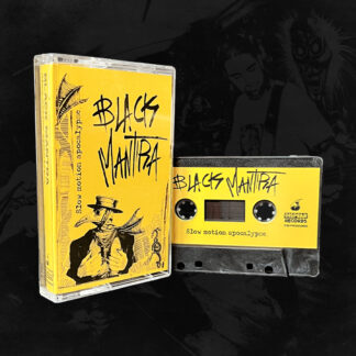 [Cassette] Black Mantra - Slow motion apocalypse